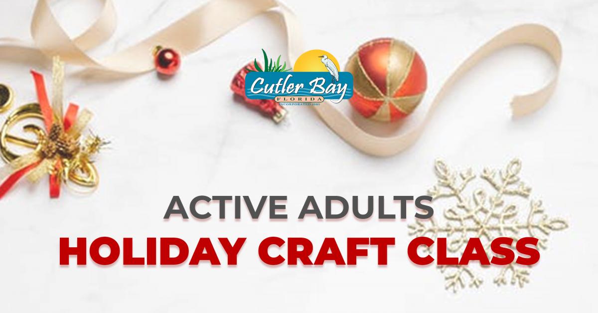 Active Adults Holiday Craft Class