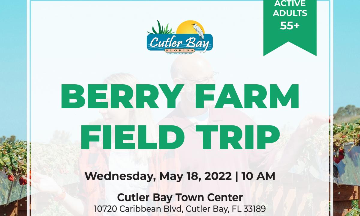 Active Adults Berry Farm Field Trip Flyer