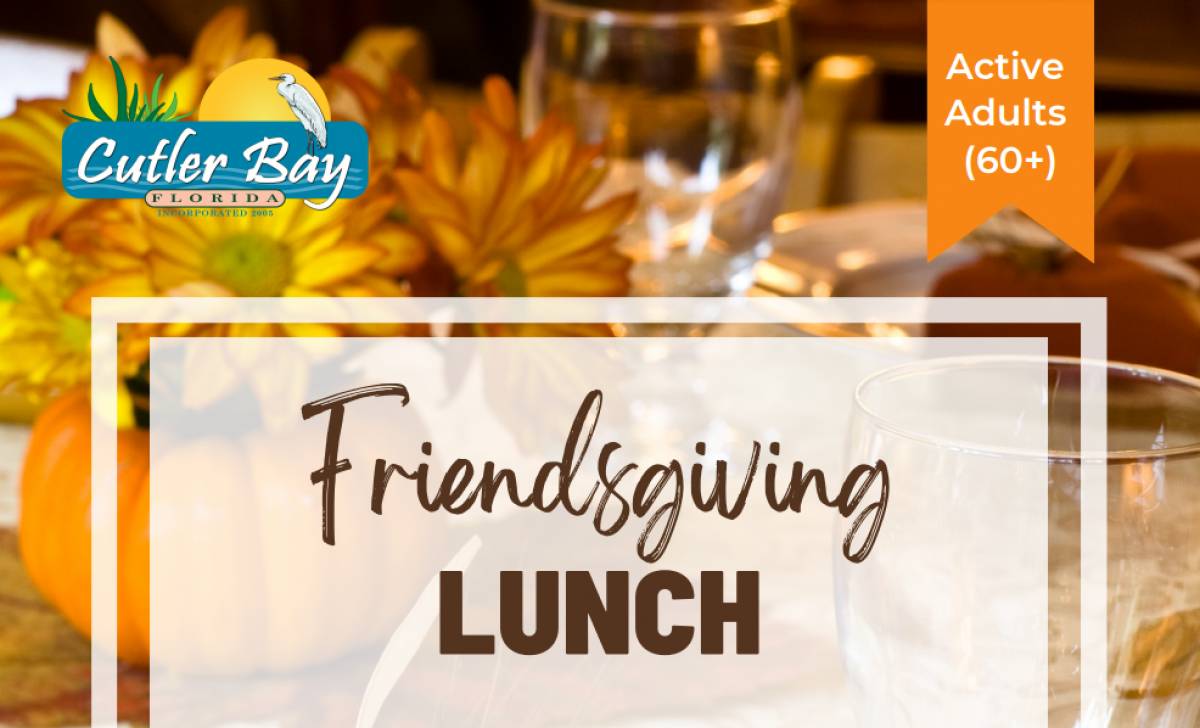 Cutler Bay Friendsgiving