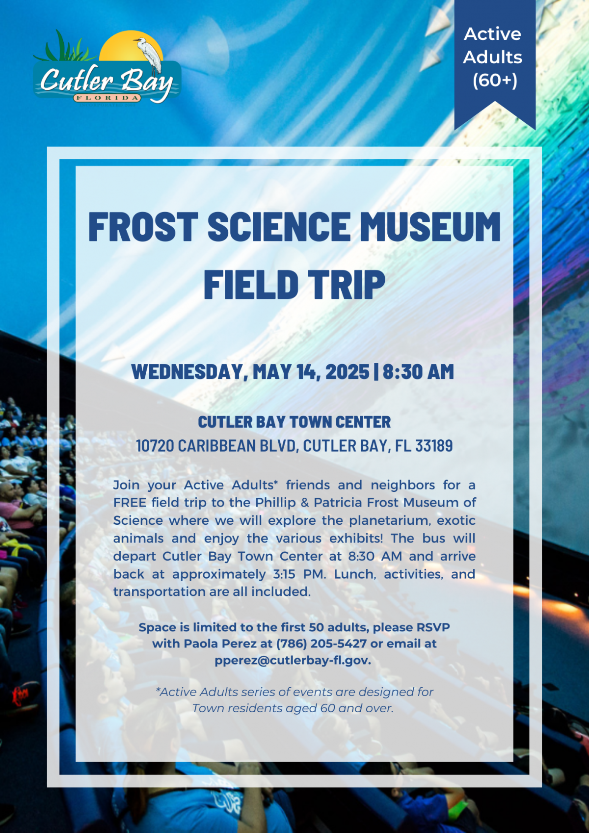 Active Adults Frost Museum Field Trip