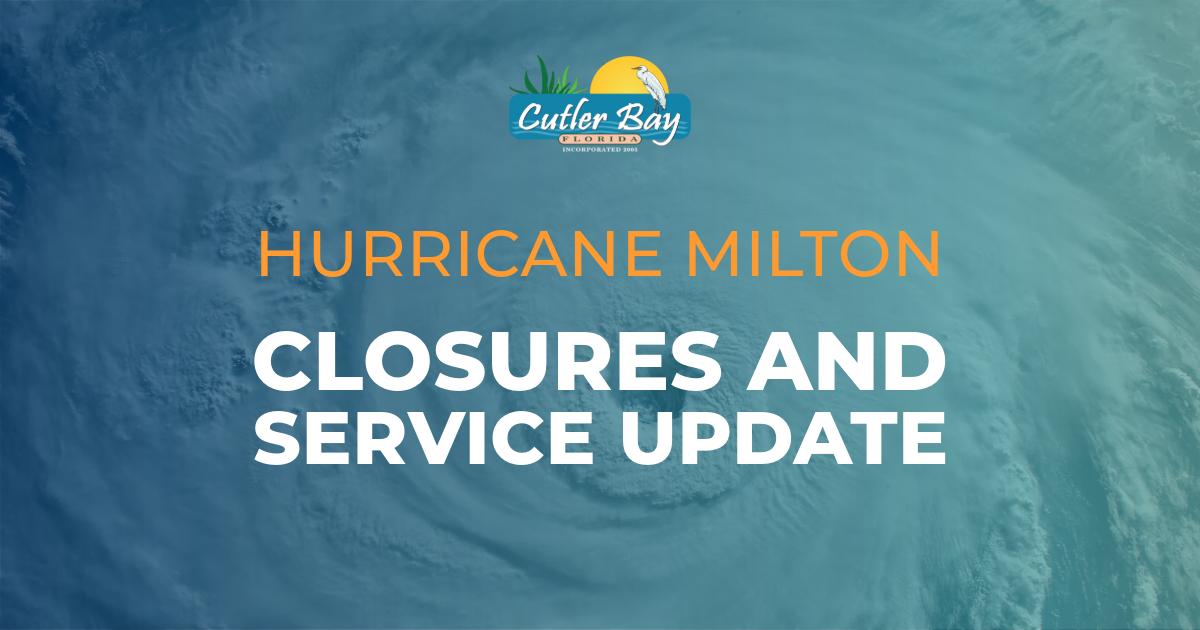 Cutler Bay Hurricane Milton Update